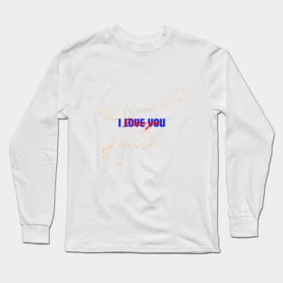 I love you Long Sleeve T-Shirt